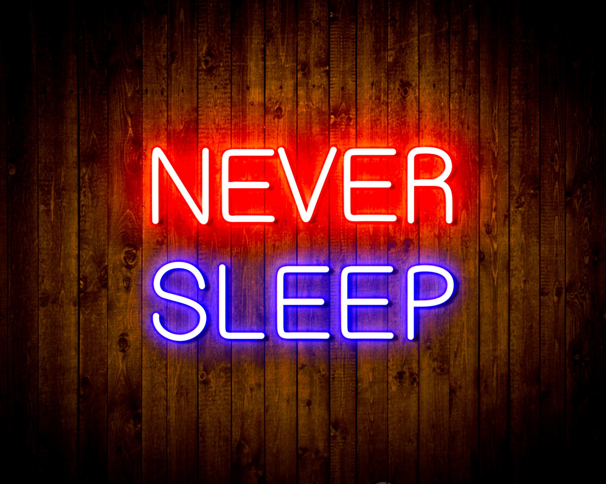 "NEVER SLEEP" LED Neon Sign Wall Light