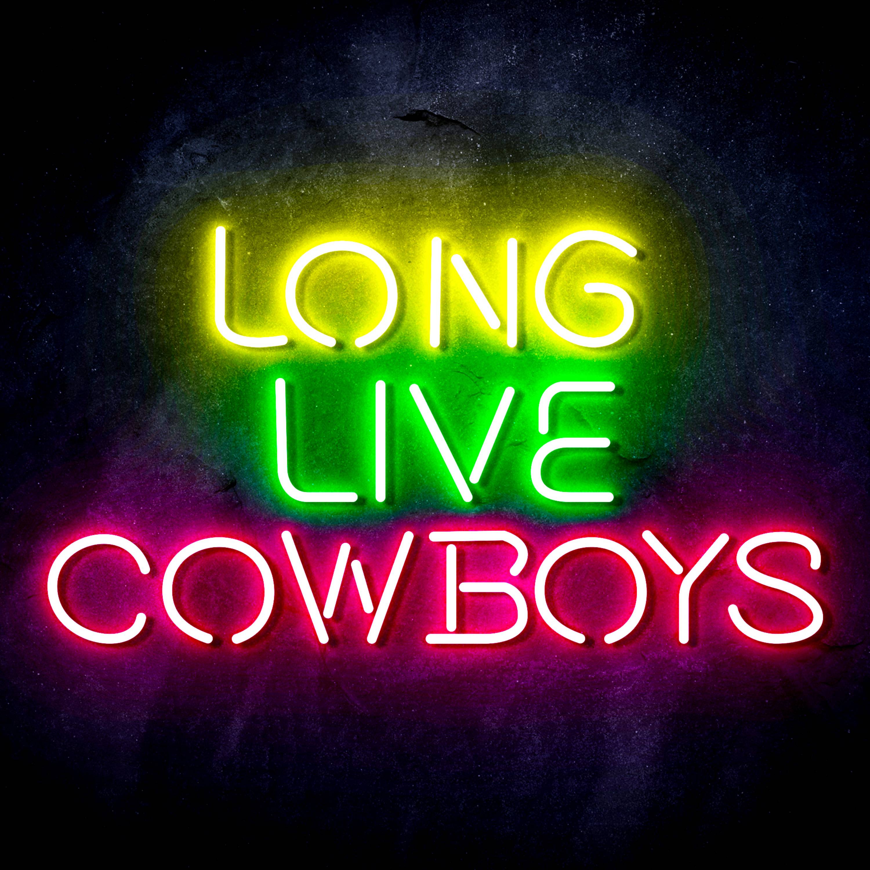 Long Live Cowboys Flex Neon-like LED Sign
