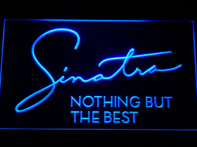 Frank Sinatra Nothing But The Best Neon LED Light Sign