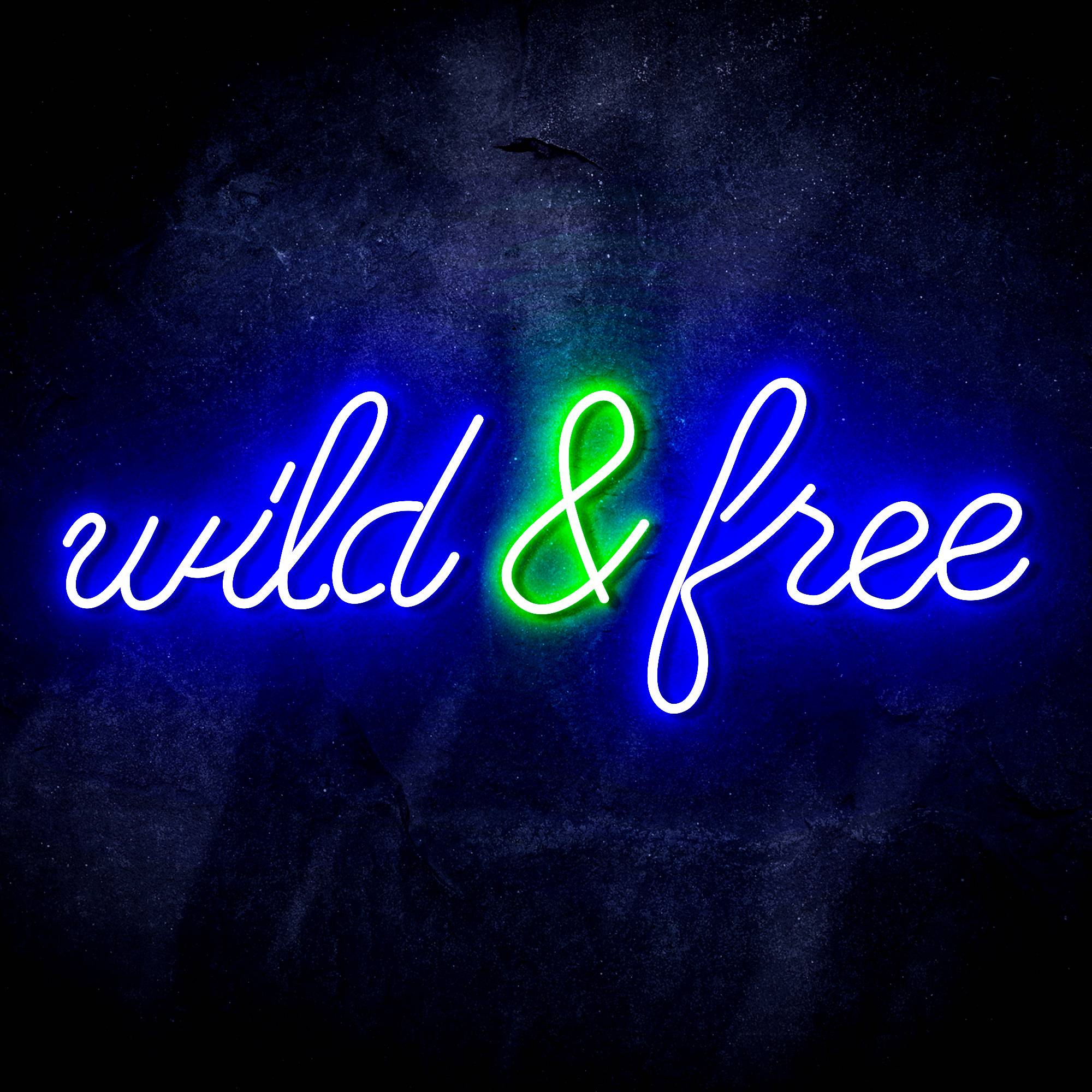 "wild & free" Text Quote LED Neon Sign
