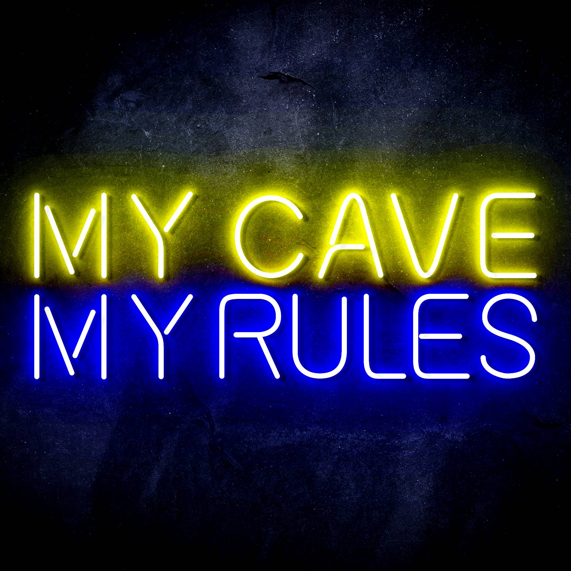 "MY CAVE MY RULES" Text Quote LED Neon Sign