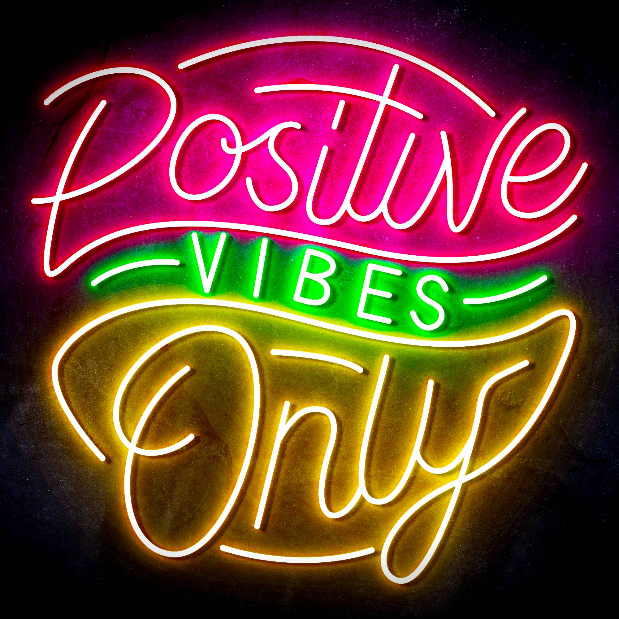 "Positive VIBES Only" Text Quote LED Neon Sign
