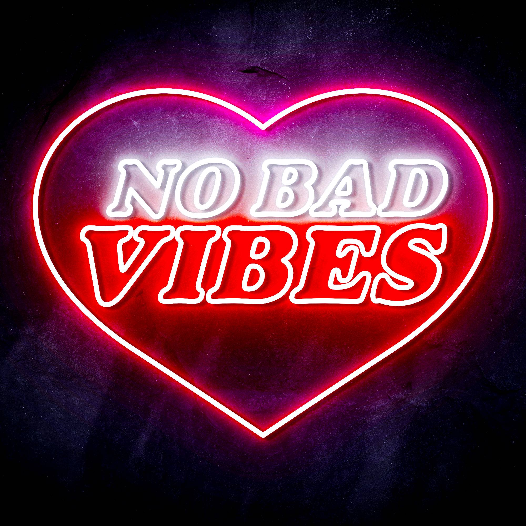 "NO BAD VIBES" with Heart LED Neon Sign