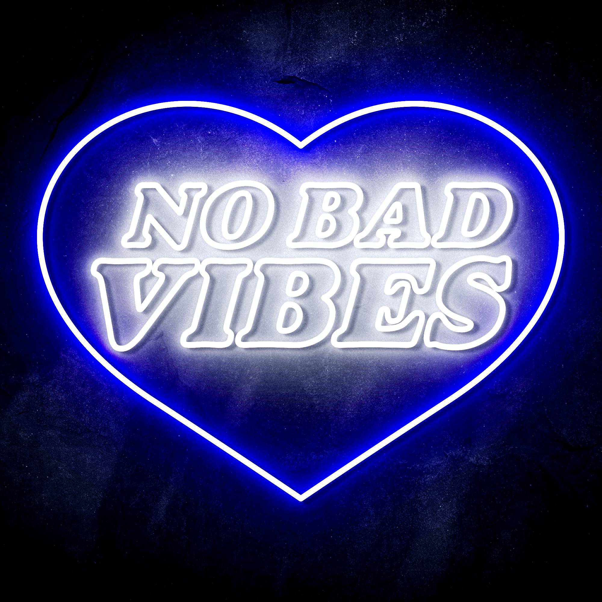 "NO BAD VIBES" with Heart LED Neon Sign