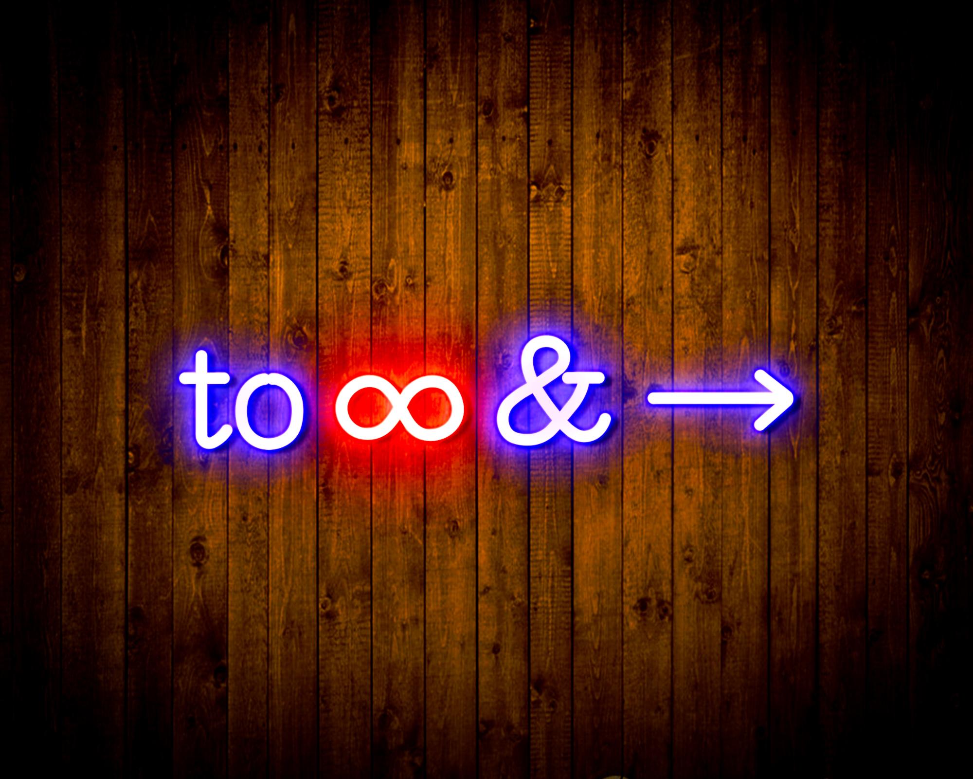 To Infinity & LED Neon Sign Wall Light
