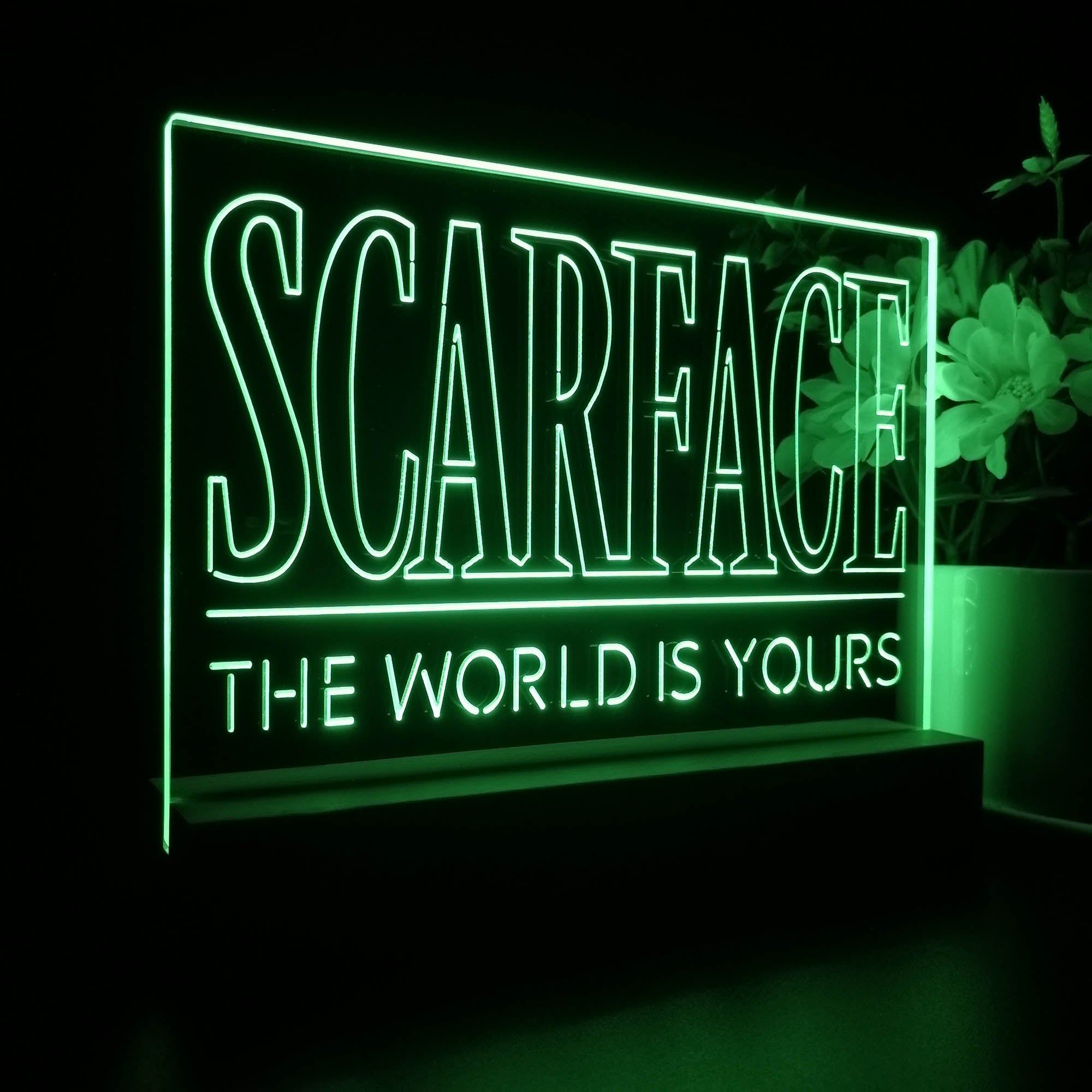 Scarface The World is Yours Night Light LED Sign