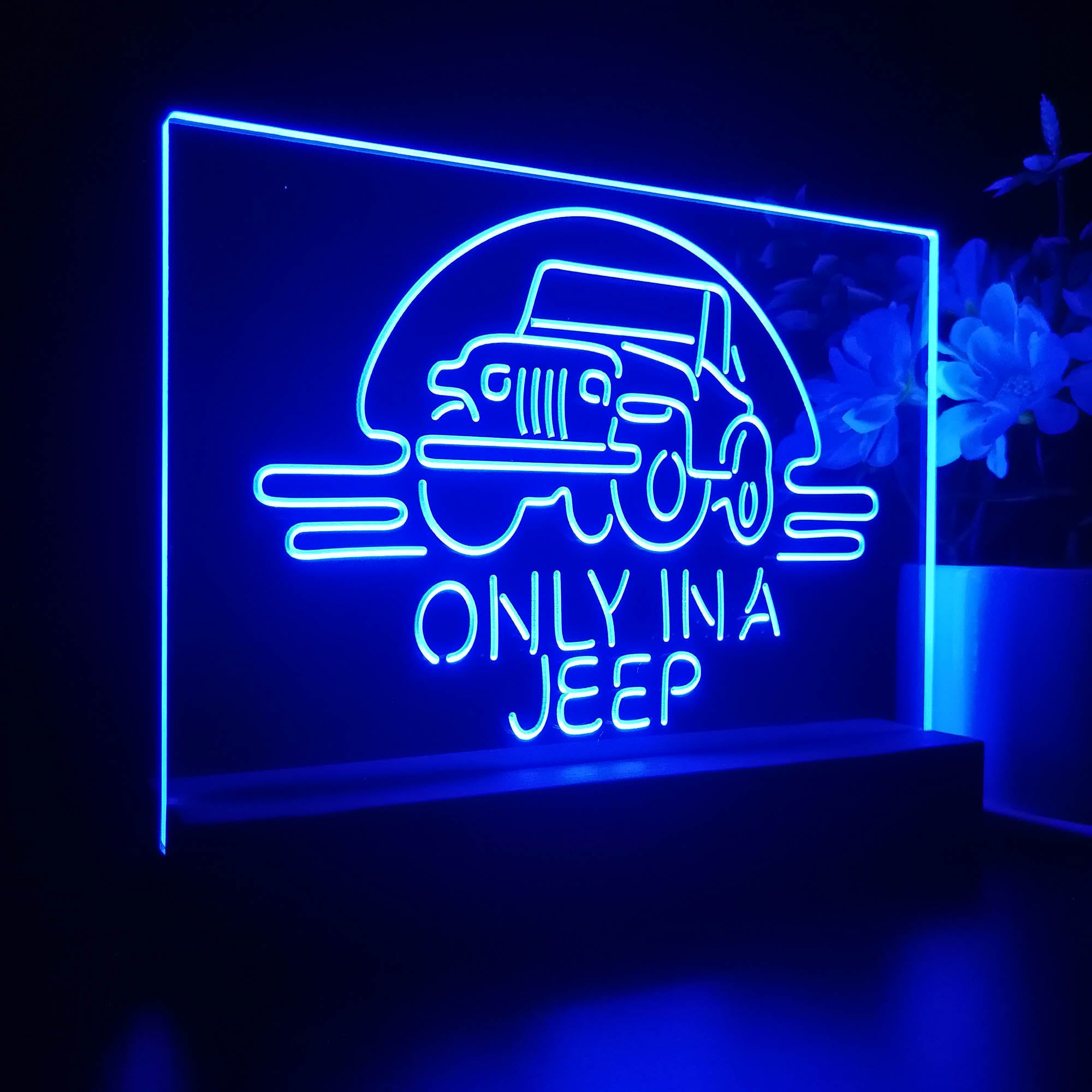 Only in a Jeep Car Man Cave Night Light LED Sign