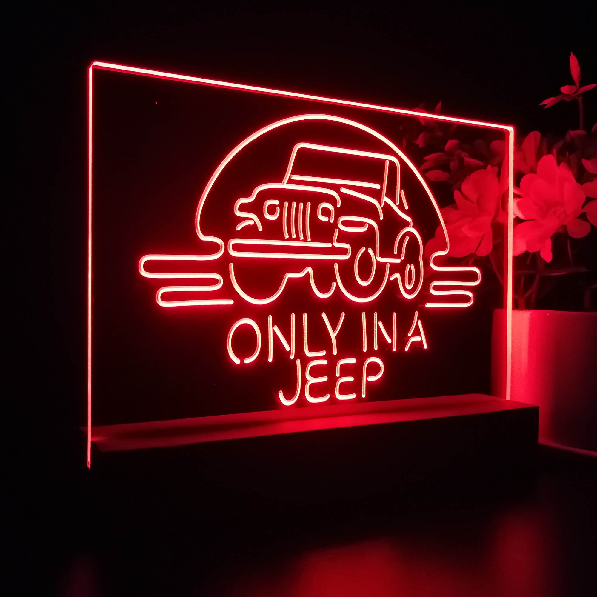 Only in a Jeep Car Man Cave Night Light LED Sign