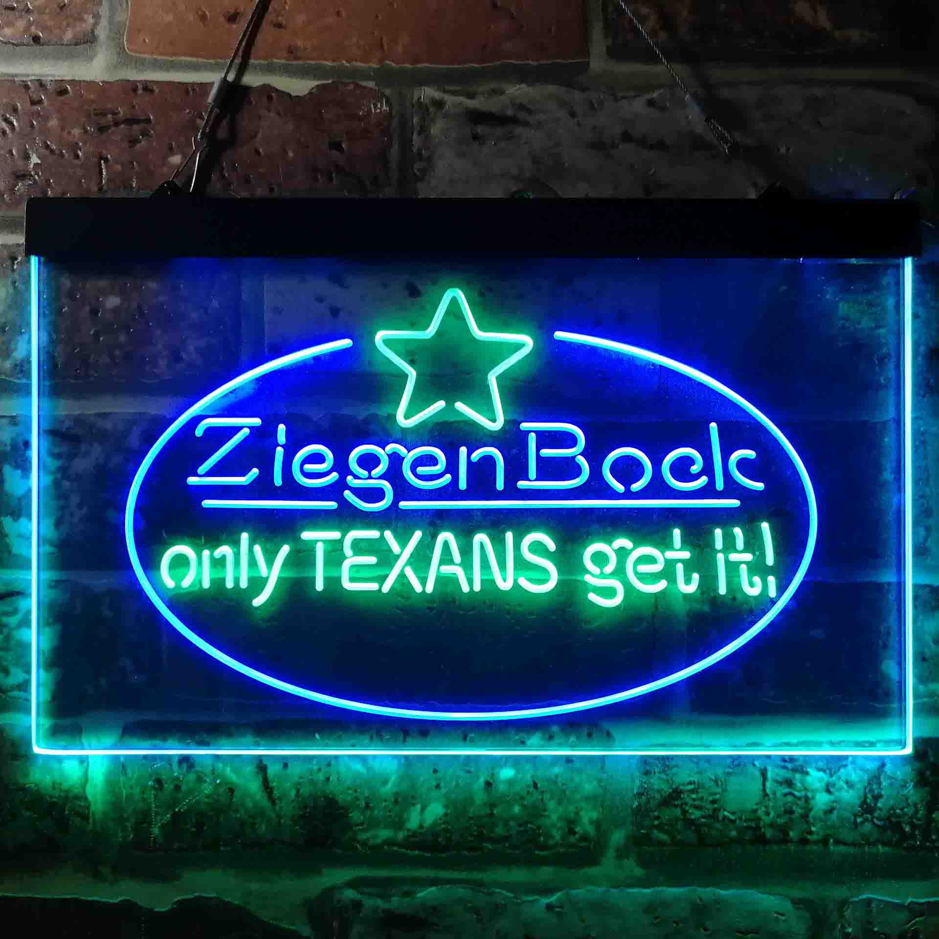 ZiegenBock Amber Only Texans Get it LED Neon Sign