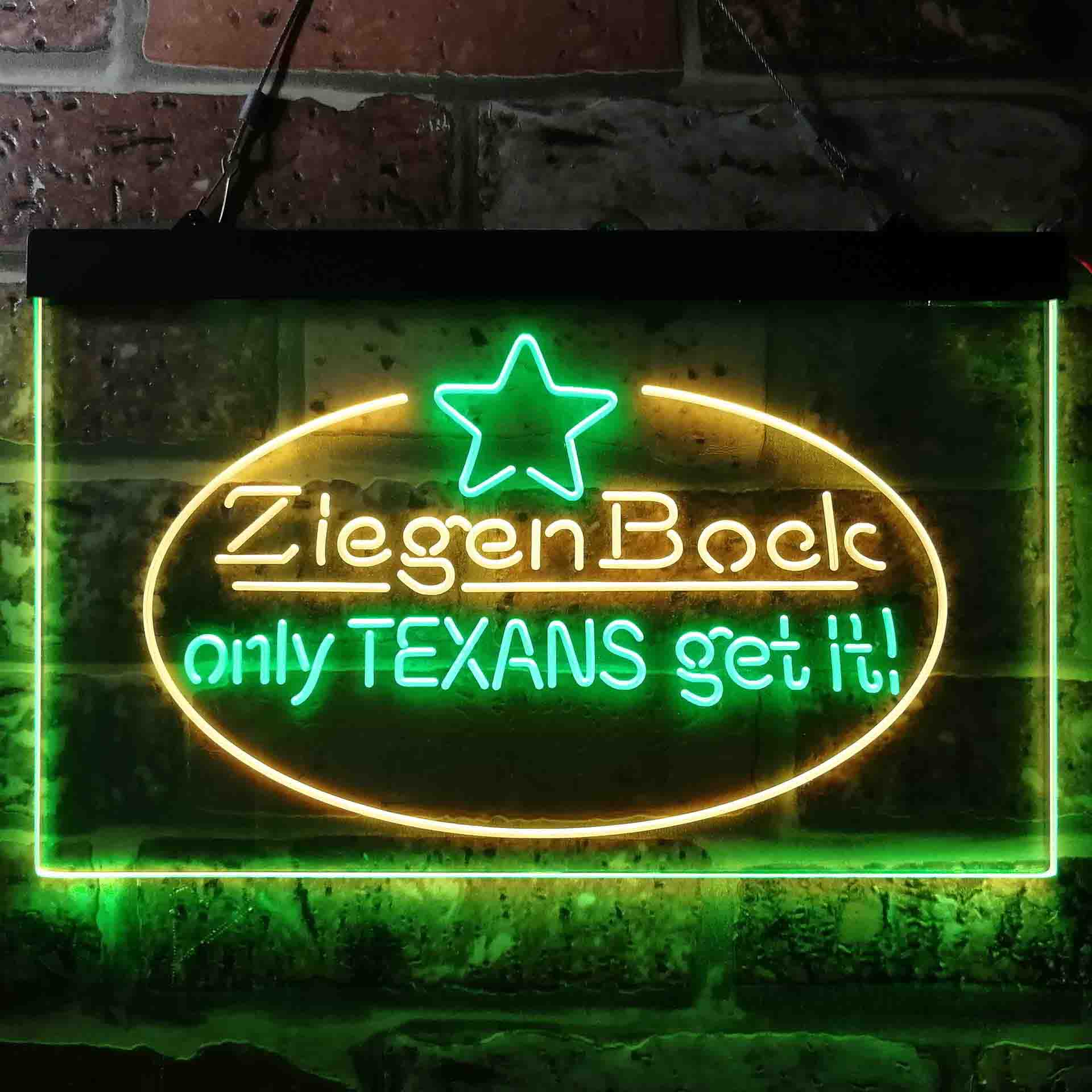 ZiegenBock Amber Only Texans Get it LED Neon Sign