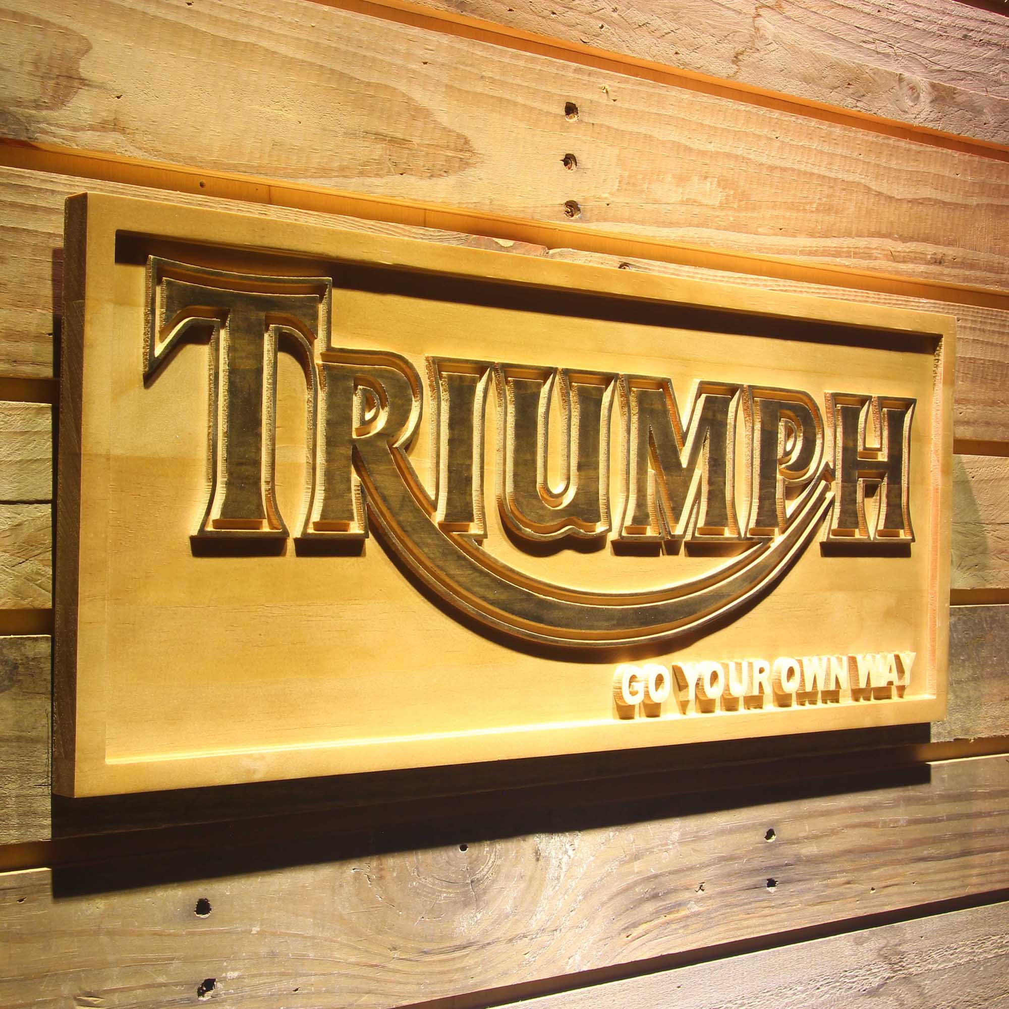 Triumph Go Your Own Way 3D Wooden Engrave Sign